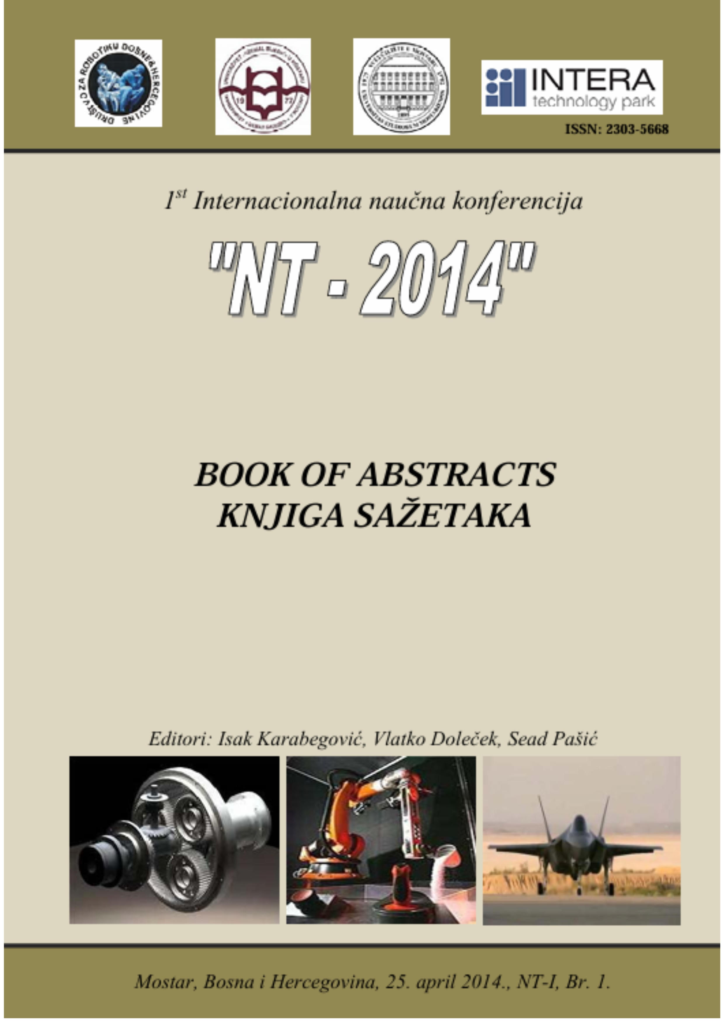 1st International Conference „New Technologies, Development and Application“ (NT-2014)