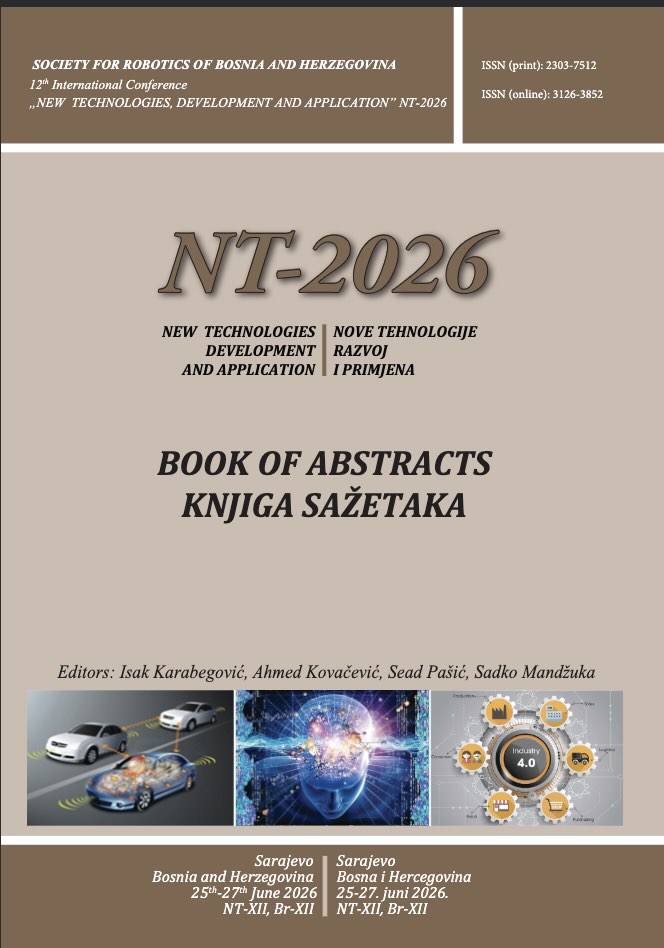 12th International Conference „New Technologies, Development and Application“ (NT-2025)